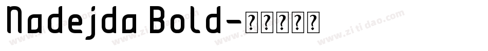 Nadejda Bold字体转换